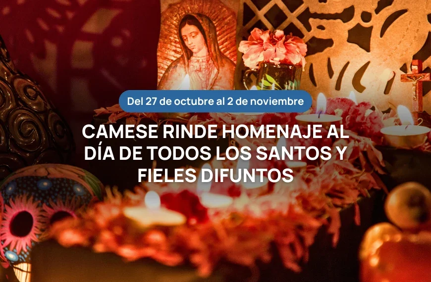 CAMESE rinde homenaje al día de todos los santos y los fieles difuntos