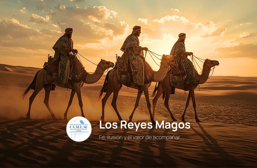 Los Reyes Magos: fe, ilusión y el valor de acompañar