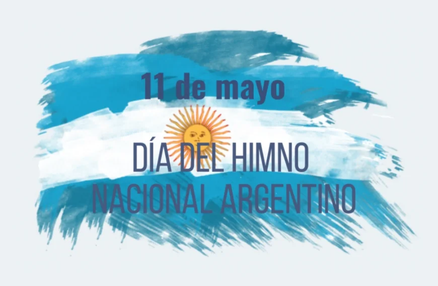 dia del himno nacional argentino