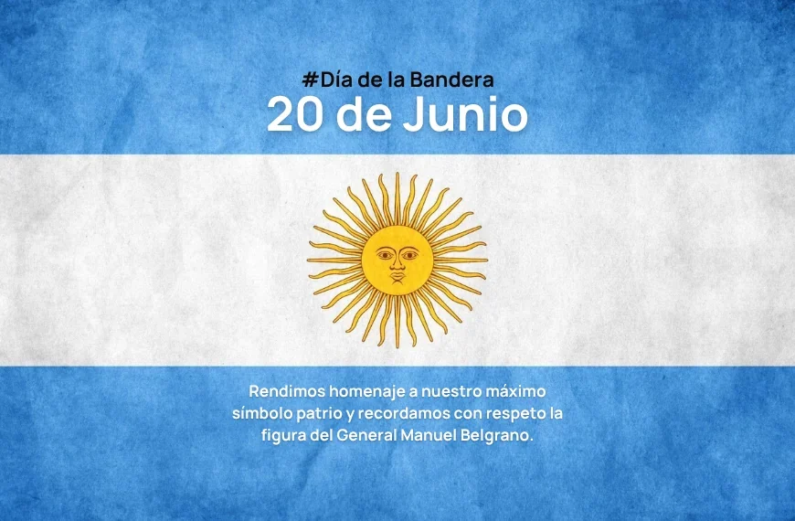 20 de junio: Día de la Bandera