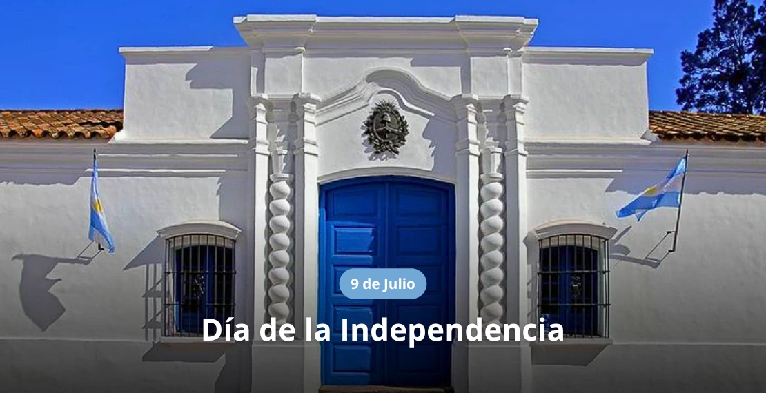 9 de Julio: Día de la Independencia
